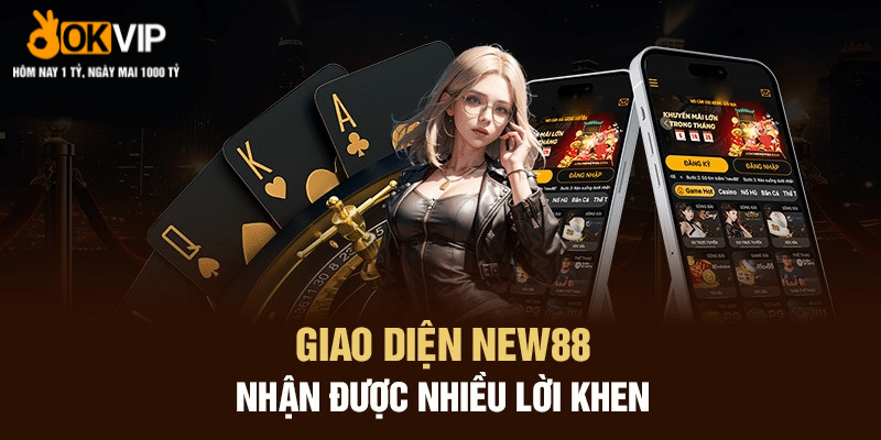 giao diện new88 cực nổi bật